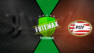 Assistir Juventus x PSV ao vivo online 11/02/2025