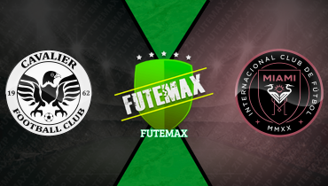 Assistir Cavalier x Inter Miami ao vivo online 13/03/2025