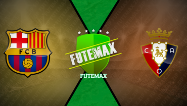 Assistir Barcelona x Osasuna ao vivo online 27/03/2025