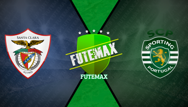 Assistir Santa Clara x Sporting ao vivo online 12/04/2025