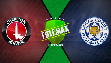 Assistir Charlton x Leicester ao vivo online 23/08/2025
