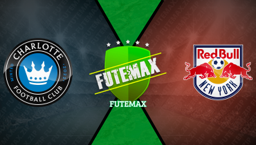 Assistir Charlotte x New York Red Bulls ao vivo online 24/08/2025