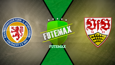 Assistir Eintracht Braunschweig x Stuttgart ao vivo online 26/08/2025