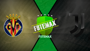 Assistir Villarreal x Juventus ao vivo online 01/10/2025