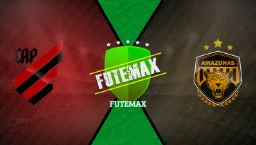 Assistir Athletico-PR x Amazonas ao vivo online 27/10/2025