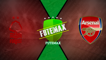 Assistir Nottingham Forest x Arsenal ao vivo online 17/01/2025