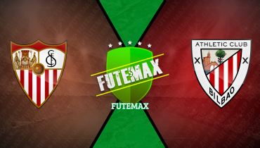 Assistir Sevilla x Athletic Bilbao ao vivo online 24/01/2026