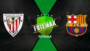 Assistir Athletic Bilbao x Barcelona ao vivo online 07/03/2026